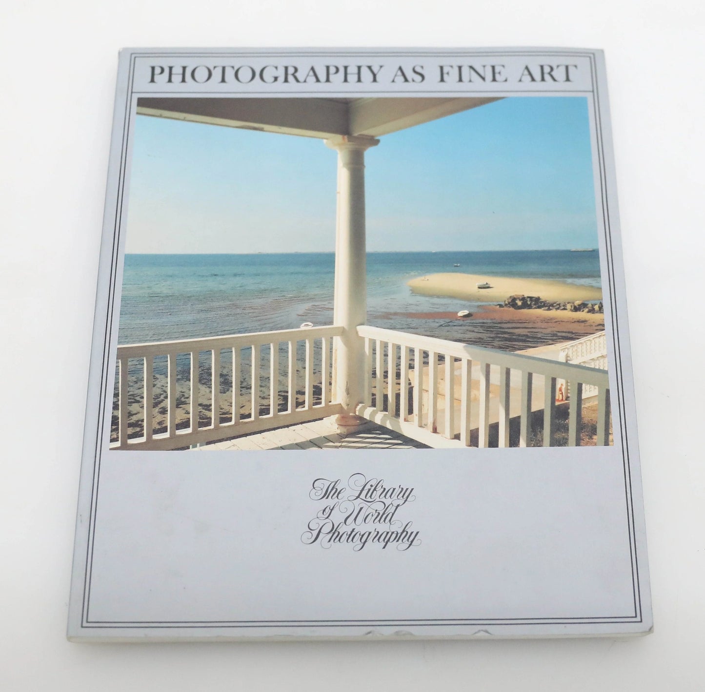 Photography As Fine Art by the Library of World Photography - Paperback Book