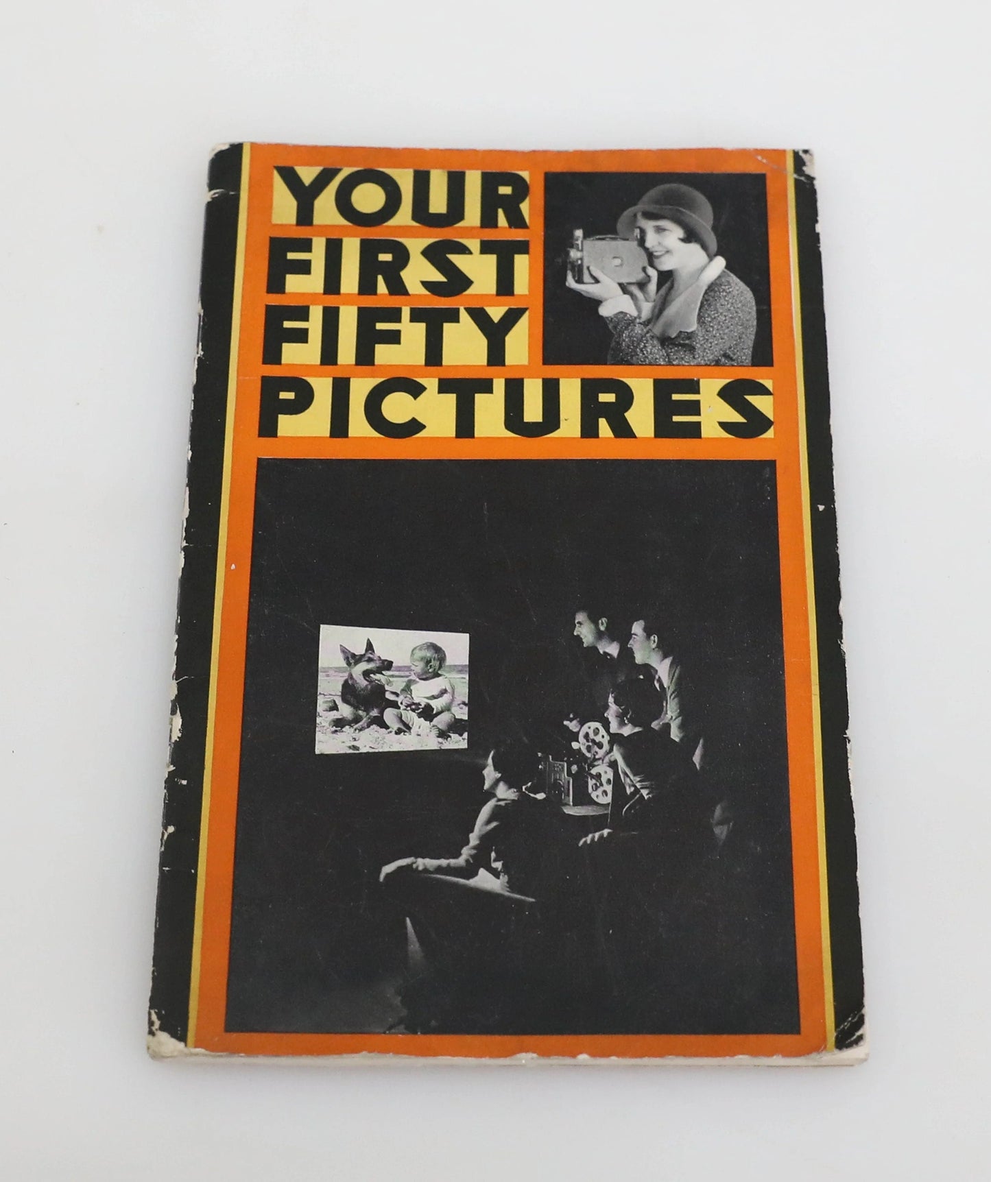 Your First 50 Pictures 1931 Eastman Kodak Co Book for Amateur Movie Makers